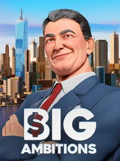 Big Ambitions