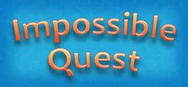 Impossible Quest