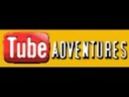 Tube Adventures