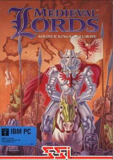 Medieval Lords: Soldier Kings of Europe