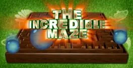 The Incredible Maze