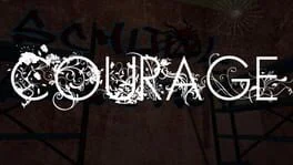 Courage